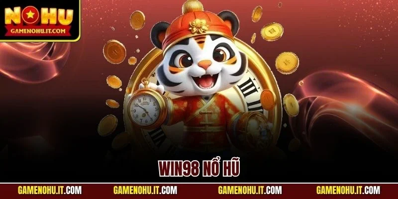 win98 nổ hũ